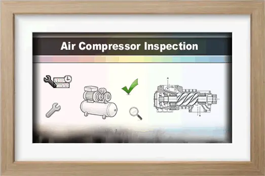 Air Compressor Inspection Guide