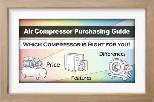 Air Compressor Purchasing Guide